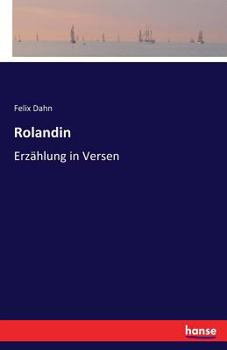 Paperback Rolandin: Erzählung in Versen [German] Book