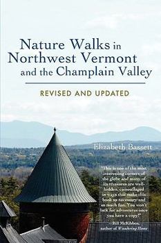 Paperback Nature Walks in Northwest Vermont and the Champlain Valley Book