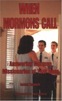 Paperback When Mormons Call: Answering Mormon Missionaries at Your Door Book