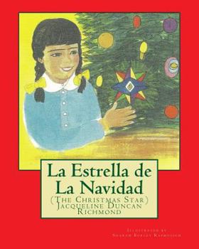 Paperback La Estrella de La Navidad (The Christmas Star): Illustrated edition Book