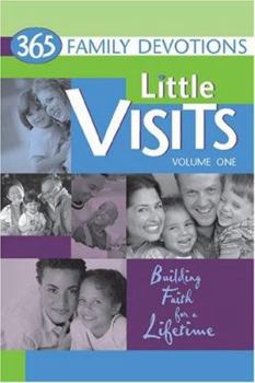 Paperback Little Visits 365 Family Devotions, Volume 1 (Little Visits, V. 1) Book