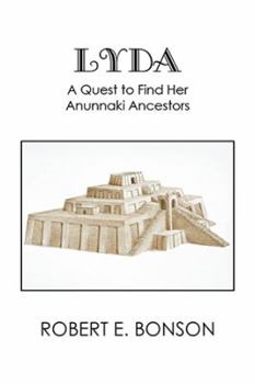 Paperback Lyda: A Quest to Find Her Anunnaki Ancestors Book