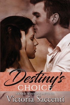 Destiny's Choice - Book #2 of the Destiny