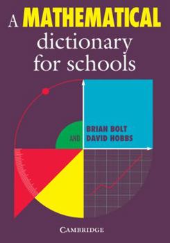 Paperback A Mathematical Dictionary for Schools Book