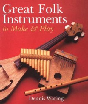 Paperback Great Folk Instruments to Make & Play Book