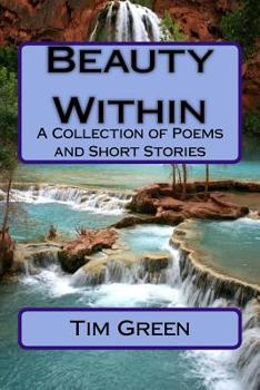Paperback Beauty Within: A Collection of Poems and Short Stories Book