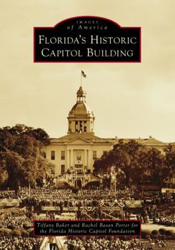 Paperback Florida's Historic Capitol Building Book
