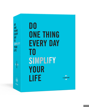 Paperback Do One Thing Every Day to Simplify Your Life: A Journal Book