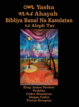 Hardcover Yasha Ahayah Bibliya Banal Na Kasulatan Aleph Tav (Tagalog Philippine Edition YASAT Study Bible) [Tagalog] Book