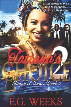 Tatiana's Choice - Book #2 of the Tatiana