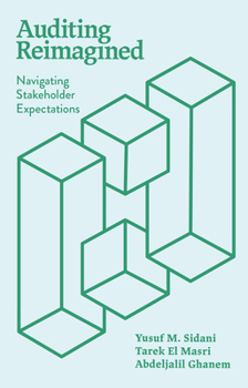 Paperback Auditing Reimagined: Navigating Stakeholder Expectations Book