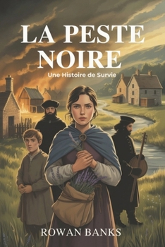 Paperback La Peste Noire: Une Histoire de Survie [French] Book