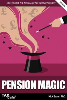 Paperback Pension Magic 2024/25: How to Make the Taxman Pay for Your Retirement Book