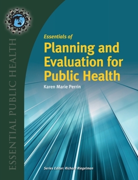 Paperback Essentials of Planning and Evaluation for Public Health: . Book