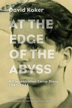 Hardcover At the Edge of the Abyss: A Concentration Camp Diary, 1943-1944 Book