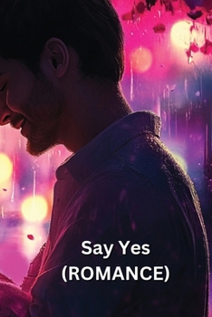 Paperback Say Yes (ROMANCE) Book