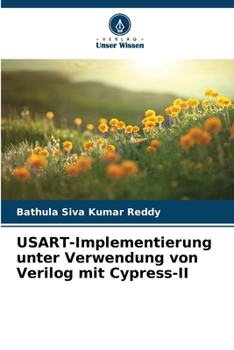 Paperback USART-Implementierung unter Verwendung von Verilog mit Cypress-II [German] Book