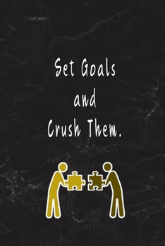 Set Goals and Crush Them.: Blank Lined Journal Thank Gift for Team, Teamwork, New Employee, Coworkers, Boss, Bulk Gift Ideas