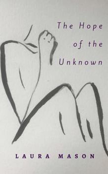 Paperback The Hope of the Unknown Book