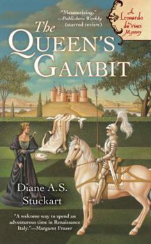 The Queen's Gambit: A Leonardo da Vinci Mystery - Book #1 of the Leonardo da Vinci Mystery