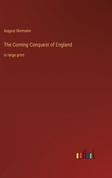Hardcover The Coming Conquest of England: in large print Book
