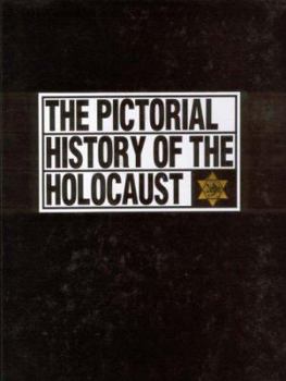 Hardcover The Pictorial History of the Holocaust Book