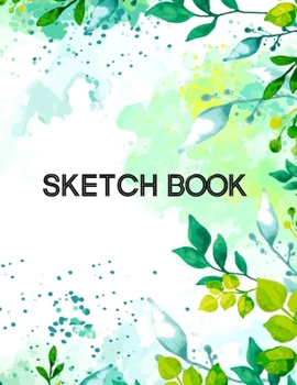 Sketch Book: Notebook for Drawing, Writing, Painting, Sketching or Doodling, 120 Pages, 8.5 x 11. Colorful Watercolor Background Cover Sketchbook Blank Paper Drawing & Write Journal
