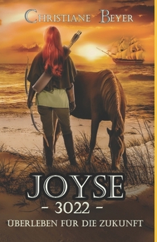 Paperback Joyse -3022-: Überleben für die Zukunft [German] Book