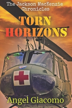 Paperback The Jackson MacKenzie Chronicles: Torn Horizons Book