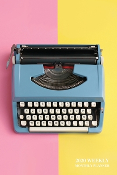 2020 Weekly Monthly Planner: Retro Typewriter Pop Art | 6x9 in | 2020 Calendar Organizer with Bonus Dotted Grid Pages + Inspirational Quotes + To-Do Lists (Unique Planners)