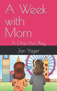 Paperback A Week with Mom: A One-Act Play Book