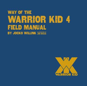 Paperback Way of the Warrior Kid 4 Field Manual Book