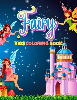 Paperback Fairy Kids Coloring Book: High Quality BIG Coloring Book with Unique and Cute Fairies Book