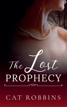 The Lost Prophecy