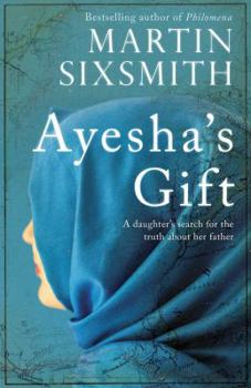 Paperback Ayesha's Gift: A daughter's search for the truth about her father Book
