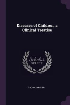 Paperback Diseases of Children, a Clinical Treatise Book