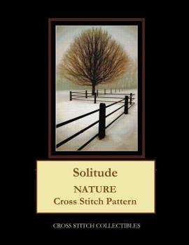 Paperback Solitude: Nature Cross Stitch Pattern [Large Print] Book