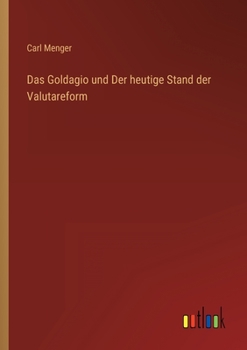 Paperback Das Goldagio und Der heutige Stand der Valutareform [German] Book