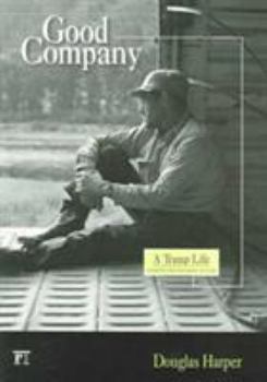 Paperback Good Company: A Tramp Life Book