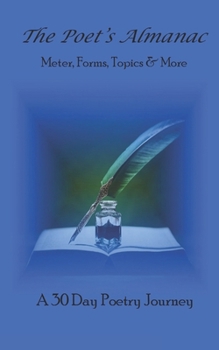 Paperback The Poet's Almanac: A 30 Day Poetry Journey Book