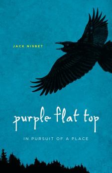 Paperback Purple Flat Top: In Pursuit of a Place Book