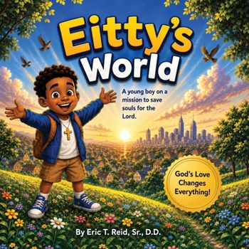 Paperback Eitty's World: Book 1 Book