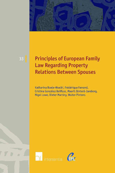 Paperback Principles of European Family Law Regarding Property Relations Between Spouses: Volume 33 Book