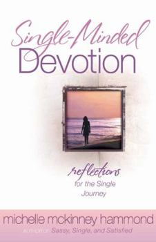 Paperback Single-Minded Devotion: Reflections for the Single Journey Book
