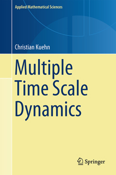 Hardcover Multiple Time Scale Dynamics Book