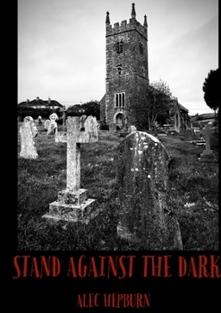 Paperback Stand Against The Dark Book