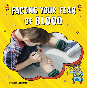Paperback Facing Your Fear of Blood Book