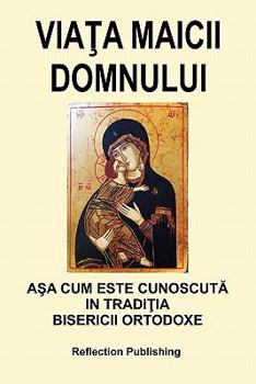 Paperback Viata Maicii Domnului [Romanian] Book