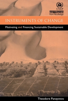 Paperback Instruments of Change: Motivating and Financing Sustainable Development Book
