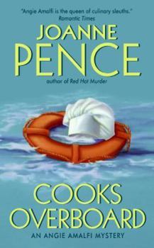 Cooks Overboard - Book #6 of the Angie Amalfi